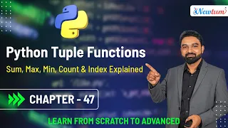 Python Tuple Functions Sum Max Min Count Index Explained Chapter 47