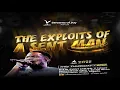 THE EXPLOITS OF A SENT MAN - PART 3 WORD FIRE 21ST MAY 2026