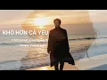 Download Lagu KHÓ HƠN CẢ YÊU | VƯƠNG LÂM | QUANG TRỰC | Ngoài kia mưa rơi ướt lối, đừng quên tên anh Đừng quên 
