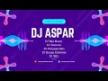 Download Lagu DJ ASPAR FULL | ASPAR SETIA NADA | Organ Tunggal Karawang #dj #djremix #djasmara #djwill #dugem