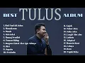 Download Lagu Playlist Best Album (TULUS) - Koleksi Lagu Terbaik Tulus - Top Hits Spotify Indonesia 2025