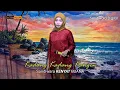KADANG - KADANG KANGEN || Musik Sandiwara KENYAT BUANA ( Nyimas Finika )