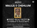 Lagu Majlis e Chehlum Syed Riaz Rizvi