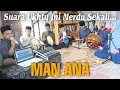 Download Lagu MAN ANA ~ Suara Ukhty Ini Merdu Sekali || Sholawat Cover