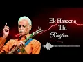 Download Lagu Ek Haseena Thi Ek Deewani Tha - Gorakh Sharma Guitar Ringtone | Ek Haseena Thi