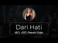 Download Lagu BCL - Dari Hati | OST. Pasutri Gaje ~lirik lagu~