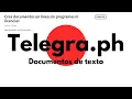 Crea documentos de texto TELEGRA PH I Sin necesidad de programas licencias o registros