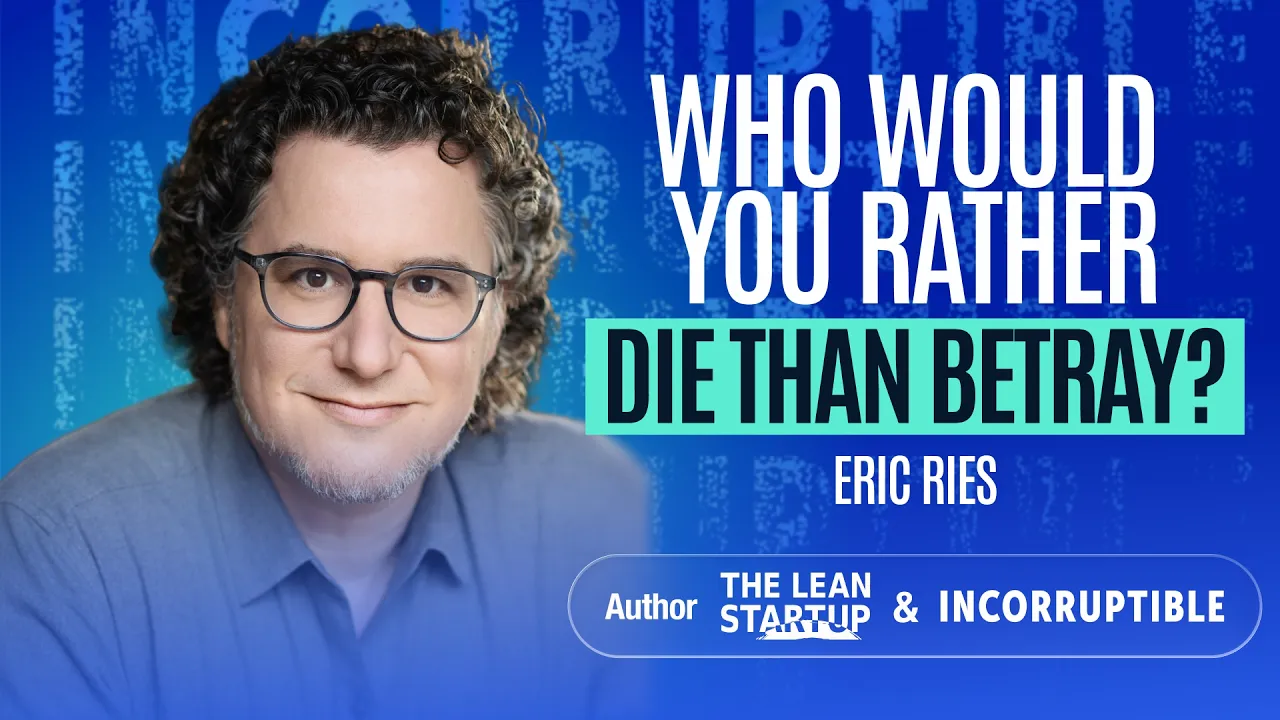 The Lean Startup Author on New Book Incorruptible: Why Good Companies Go Bad and How Great Companies Stay Great | Eric Ries | E297 - YouTube thumbnail