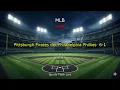 Pittsburgh Pirates vs Philadelphia Phillies MLB Final Score 6-1 July 03 2026