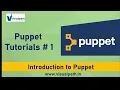 Introduction to Puppet Installation of Puppet DevOps Tools Visualpath