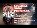 Lagu Legenda Sang Penguasa 108