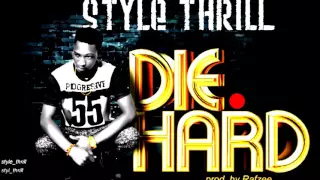die hard style thril ft 9ice