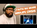 Download Lagu FAITH NO MORE - MIDLIFE CRISIS | REACTION