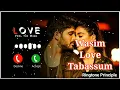 Download Lagu Wasim Love Tabassum Please Pickup The Phone / Tabassum Name Ringtone / Please Pickup The Phone