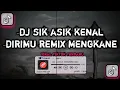 Download Lagu DJ SIK ASIK KENAL DIRIMU REMIX MENGKANE  REMIX MENGKANE VIRAL TIKTOK||AYU TING TING