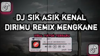 dj sik asik kenal dirimu remix mengkane remix mengkane viral tiktok ayu ting ting