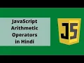 Arithmetic Operators In Javascript Javascript Tutorial Web Development Course
