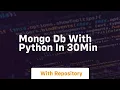 Mongo db with python in 30min