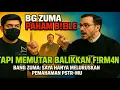 SUKA MEMUTARBALIKKAN FIRMAN‼️BANG ZUMA: SAYA MELURUSKAN PASTORMU