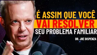 Assista Esse Vídeo se Você Tem Problemas Familiares | Como RESOLVER Isso Hoje