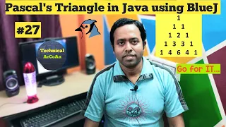 Pascal Triangle in Java using BlueJ IDE BlueJ IDE ICSE IX X Java Programming