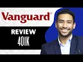 Vanguard 401k Full Guide