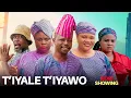 Download Lagu T'iyale Tiyawo Yoruba Movie 2025 Drama Tosin Olaniyan |Okele| Basira Beere |Ogboluke |Opyemi Ademeso