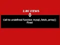 Call to undefined function mysql - fetch
