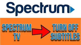 How To Turn Off Subtitles On Spectrum TV