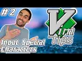 Input Special Foreign Non-Keyboard Characters - Vim Tips 2