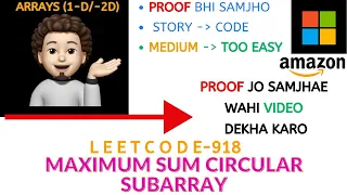 Maximum Sum Circular Subarray With Proof Leetcode 918 codestorywithMIK
