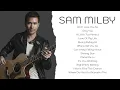 Sam Milby | Nonstop OPM Playlist