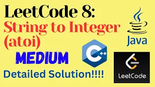LeetCode 8 String to Integer atoi MEDIUM C JAVA Detailed Solution