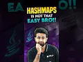 Easiest way to do Hashmaps in DSA