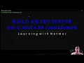 Build an SSH Server using a Docker Container - Learning with NetMet