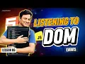 6 Listening to DOM Events - JavaScript Document Object Model