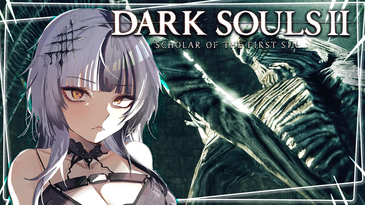 Smol Girl in a DLC World 【Dark Souls 2: Scholars of the First Sin】 Spoilers!
