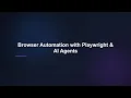 Browser Automation with Playwright AI Agents