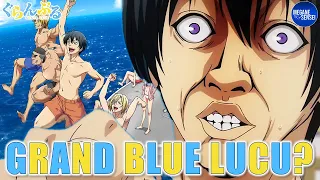 ini yang katanya anime komedi paling lucu grand blue