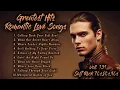 Lagu Greatest Hits Romantic Love Songs | Soft Rock 70s,80s,90s | Calling Back Your Soft Soul | Voll. 131