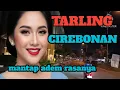 Download Lagu TARLING CIREBONAN_MANTAP ADEM DIDENGARKAN SAMBIL NGOPI