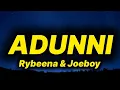 Download Lagu Rybeena \u0026 Joeboy - Adunni (lyrics)