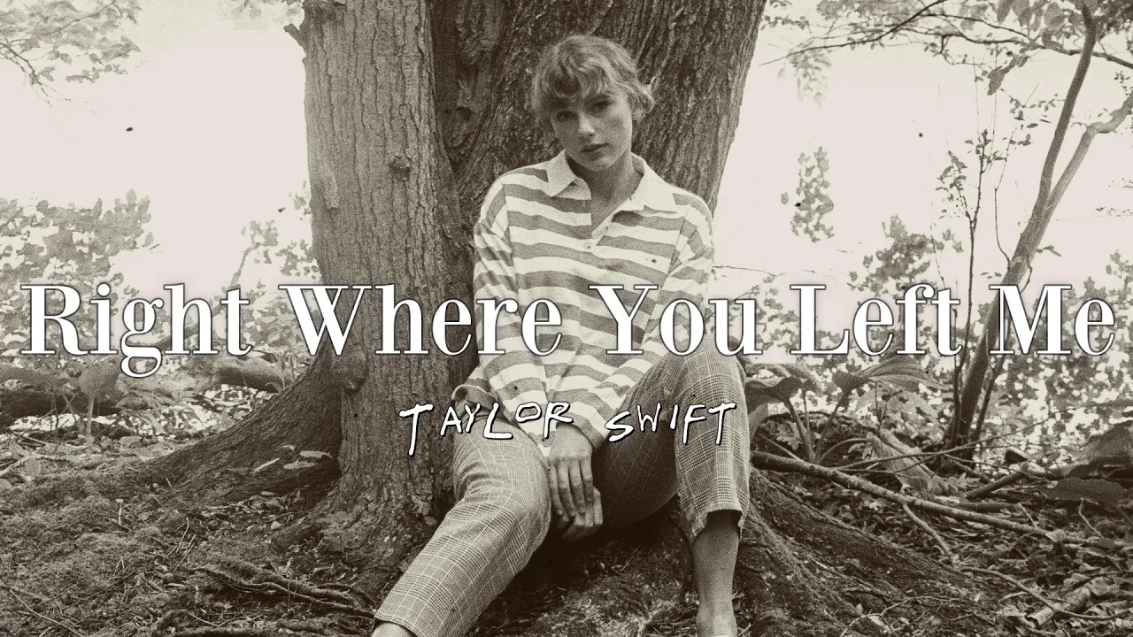 (slowed) right where you left me • Taylor Swift