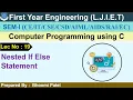 Lec-19 - Nested If Else Statement Computer Programming using C First Year Engineering