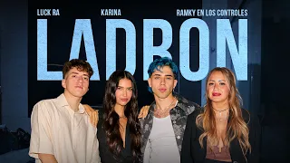 LADRON - Luck Ra, Karina, Zaira, Bauletti