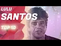 Download Lagu LULU SANTOS TOP 10 GRANDES SUCESSOS