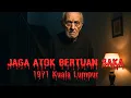#207     JAGA ATOK BERTUAN SAKA (1971)