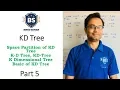 KD Tree Part 5 KD Tree Space Partition K D Tree Construction K Dimensional Tree