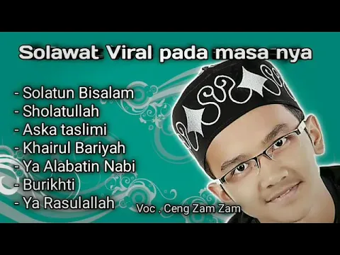 Download MP3 Full Sholawat Ceng zam zam viral pada masanya