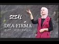 Download Lagu SESAL - DEA FIRMA ( Official music video )